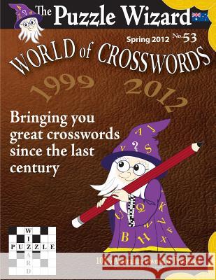 World of Crosswords No. 53 The Puzzle Wizard 9781482507065 Createspace