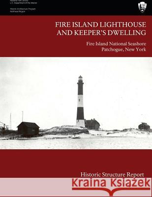 Fire Island Lighthouse and Keepers Dwelling Carole L. Perrault 9781482518238 Createspace