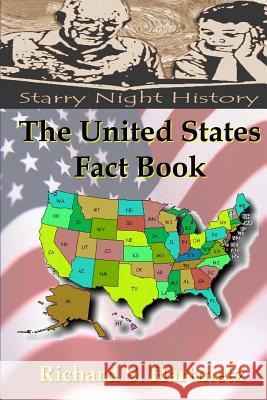 The United States Fact Book Richard S. Hartmetz 9781482519402 Createspace