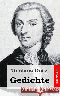 Gedichte Nicolaus Gotz 9781482522464 Createspace