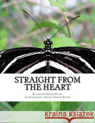 Straight From The Heart Gibson-Pluck, Cheryl L. 9781482523560