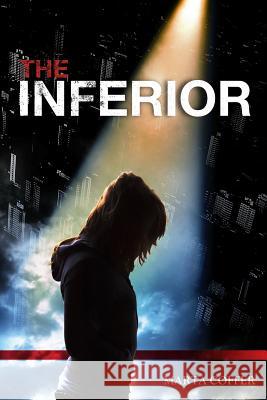 The Inferior Marta Coffer 9781482527421 Createspace