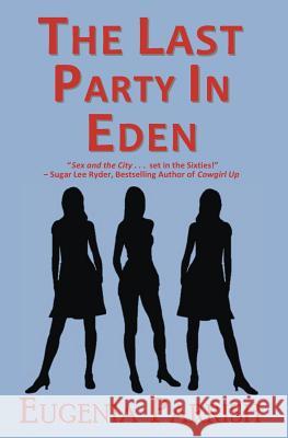 The Last Party in Eden Eugenia Parrish 9781482528190