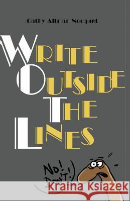 Write Outside The Lines: A creativity catapult Nocquet, Pascal 9781482532746