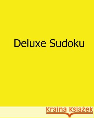 Deluxe Sudoku: Fun, Large Print Sudoku Puzzles Allen Walters 9781482533613 Createspace