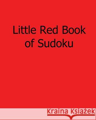 Little Red Book of Sudoku: 80 Easy to Read, Large Print Sudoku Puzzles Jackson Carter 9781482534306 Createspace