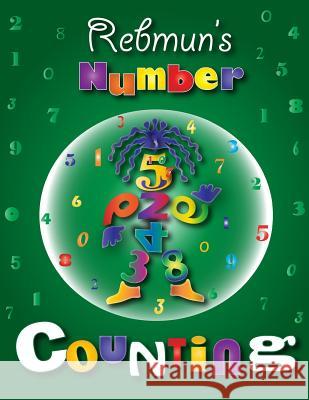 Rebmuns Number Counting Elliott Baskerville 9781482538021