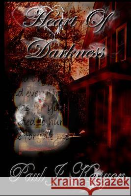 Heart of Darkness Paul J. Kenyon 9781482541366