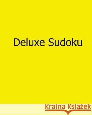Deluxe Sudoku: Fun, Large Print Sudoku Puzzles Allen Walters 9781482542882 Createspace