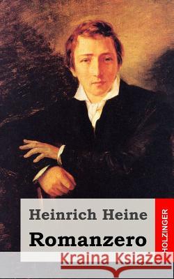 Romanzero Heinrich Heine 9781482558029