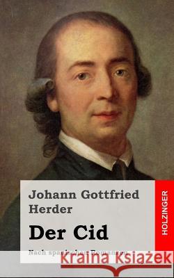 Der Cid Johann Gottfried Herder 9781482558647 Createspace