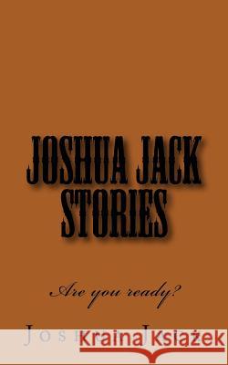 Joshua Jack Stories Joshua Jack 9781482560084