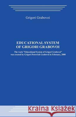 Educational System of Grigori Grabovoi Grigori Grabovoi 9781482560589 Createspace