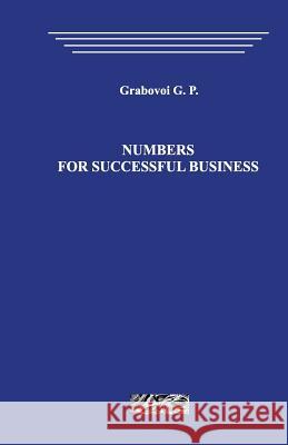 Numbers for Successful Business Grigori Grabovoi 9781482567403 Createspace