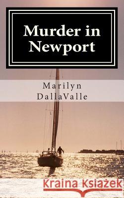 Murder in Newport Marilyn Dall 9781482572544 Createspace