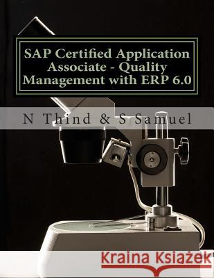 SAP Certified Application Associate - Quality Management with ERP 6.0 Samuel, S. 9781482573190