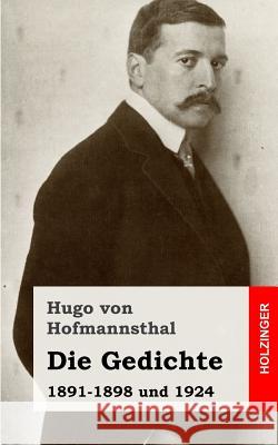 Die Gedichte 1891-1898 / Die Gedichte 1924 Hugo Vo 9781482579932