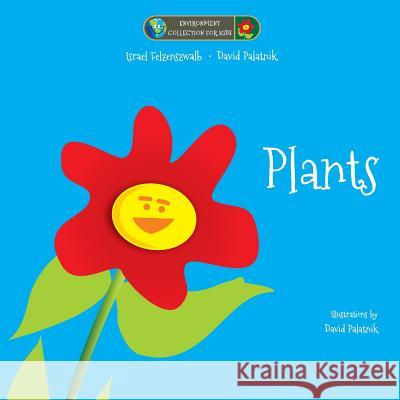 Plants Israel Felzenszwalb David Palatnik 9781482584660