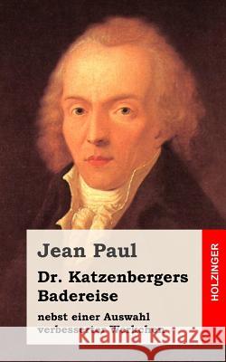 Dr. Katzenbergers Badereise Jean Paul 9781482589238