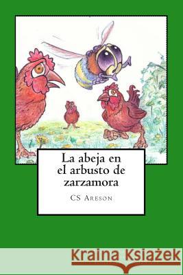 La abeja en el arbusto de zarzamora Lee, Don 9781482597622 Createspace