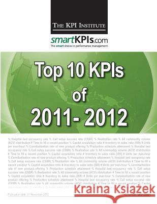 Top 10 KPIs of 2011-2012 Smartkpis Com 9781482599329