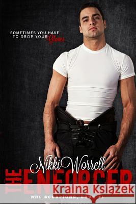 The Enforcer Nikki Worrell 9781482610246 Createspace