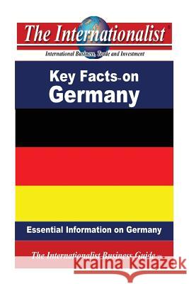 Key Facts on Germany: Essential Information on Germany Patrick W. Nee 9781482611069 Createspace