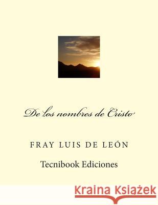 de Los Nombres de Cristo Fray Luis D 9781482611953