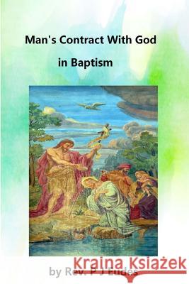 Man's Contract With God in Baptism Hermenegild Tosf, Brother 9781482613506