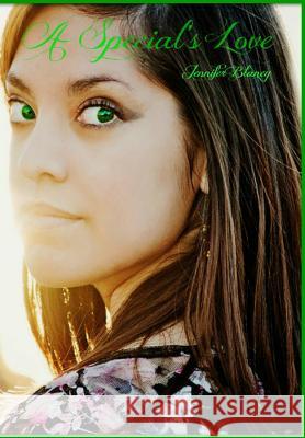 A Special's Love Jennifer Blaney 9781482633214 Createspace