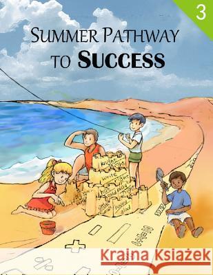 Summer Pathway to Success - 3rd grade Shen, Ming 9781482643381