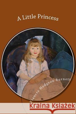 A Little Princess Frances Hodgson Burnett 9781482644371