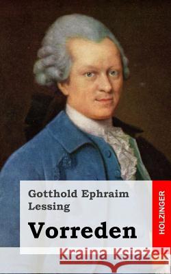 Vorreden Gotthold Ephraim Lessing 9781482645200 Createspace