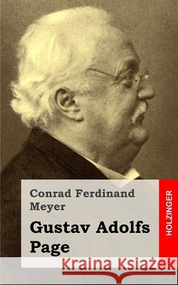 Gustav Adolfs Page Conrad Ferdinand Meyer 9781482646641