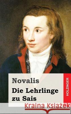 Die Lehrlinge zu Sais Novalis 9781482656206