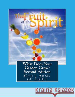 What Does Your Garden Grow? Second Edition Rev Jefferson Wade Mitchell MR Robert Brown Mrs Karen Lynn Mitchell 9781482665895