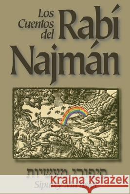 LOS CUENTOS DEL RABI NAJMAN (Sipurey Maasiot) Beilinson, Guillermo 9781482669190