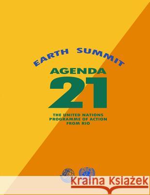 Agenda 21: Earth Summit: The United Nations Programme of Action from Rio United Nations 9781482672770