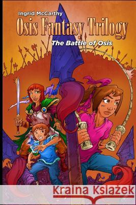 The Battle of Osis: (Volume 3) McCarthy, Ingrid 9781482682625