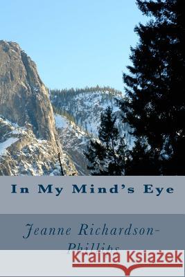 In My Mind's Eye MS Jeanne Mary Richardson-Phillips 9781482683363