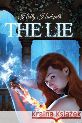 The Lie Holly Hudspeth 9781482684230