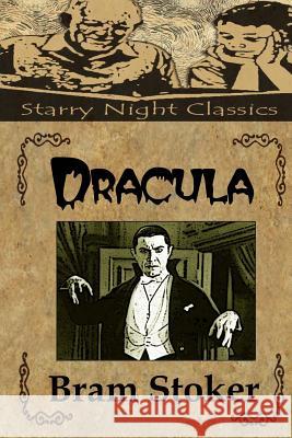 Dracula Bram Stoker Richard S. Hartmetz 9781482684315 Createspace