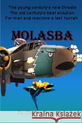 Molasba Dr Charles Dusenbury 9781482690804 Createspace