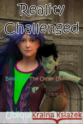 Reality Challenged Ubiquitous Bubba 9781482709728