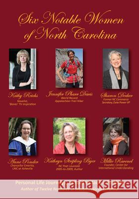 Six Notable Women of North Carolina Jack J. Prather Christopher Condrey 9781482713619