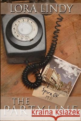 The Party Line Lora Lindy 9781482714302