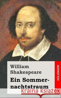 Ein Sommernachtstraum William Shakespeare 9781482722130 Createspace