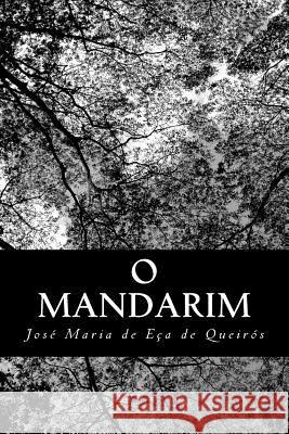 O Mandarim Jose Maria De Ec 9781482729078 Createspace