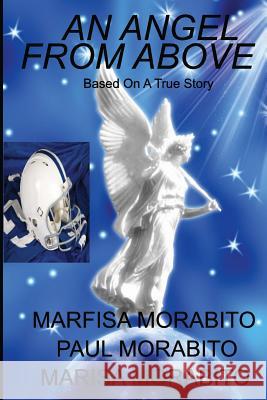 An Angel From Above Morabito, Marfisa 9781482734072 Createspace