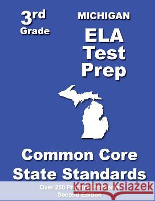 Michigan 3rd Grade ELA Test Prep: Common Core Learning Standards Treasures, Teachers' 9781482735673 Createspace